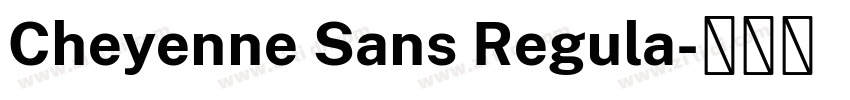Cheyenne Sans Regula字体转换